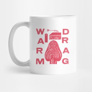 WARM DRAG Mug